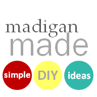 madigan made: simple diy ideas